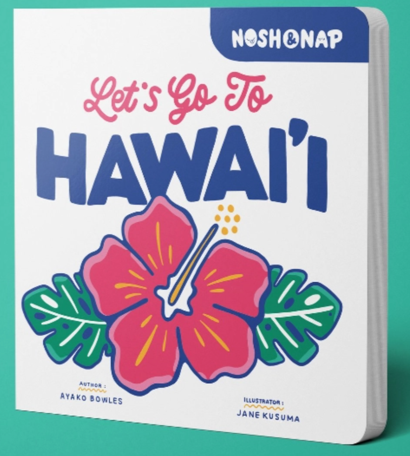 Nosh & Nap - Let's Go To Hawai'i